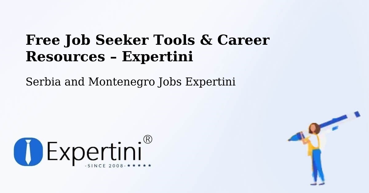 Free Job Seeker Tools & Career Resources – Coombs - Coombs, Serbia and Montenegro Jobs Expertini