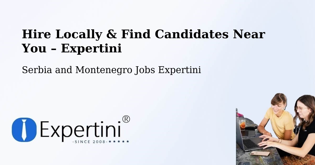 Hire Locally in Coombs – Find Qualified Candidates Near You - Coombs, Serbia and Montenegro Jobs Expertini