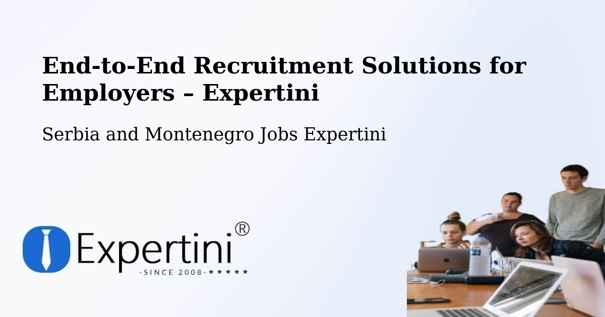 Recruitment Solutions for Employers – Coombs - Coombs, Serbia and Montenegro Jobs Expertini